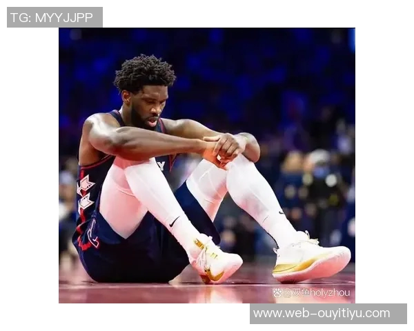 乔治缺席恩比德小概率复出76人迎战猛龙期待精彩对决